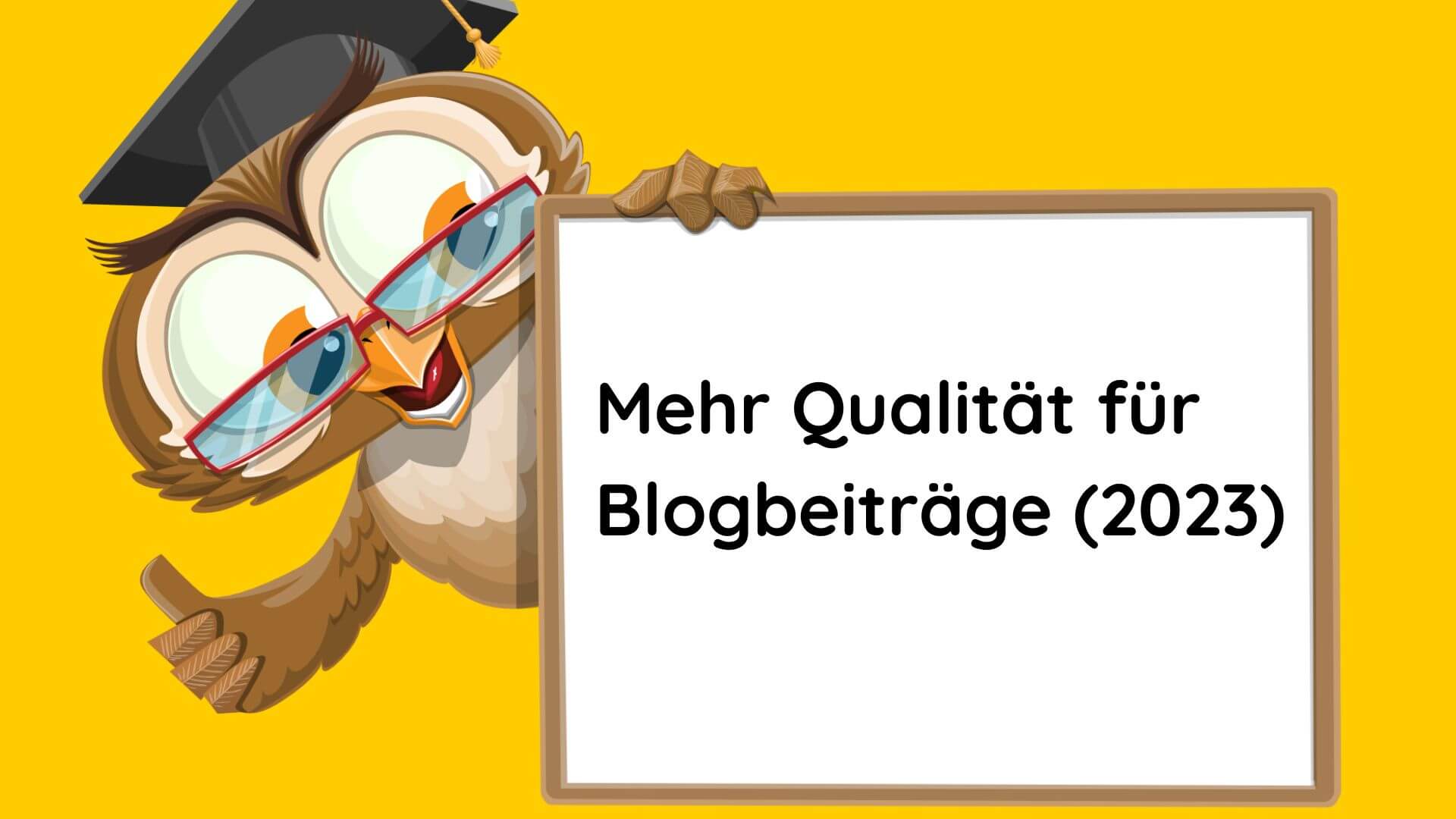 Titelbild Mehr Qualität für Blogbeiträge